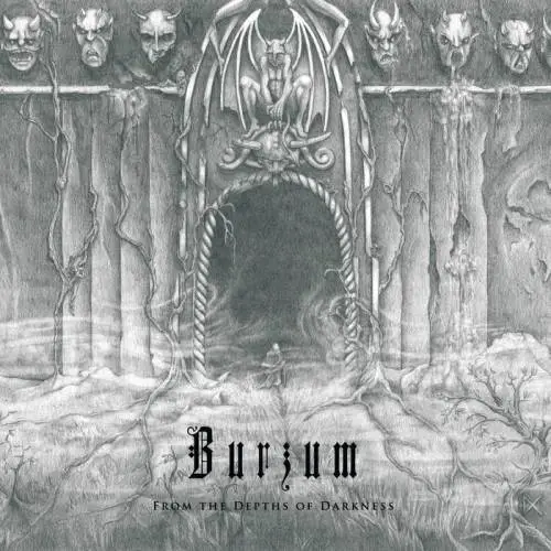 Burzum : From the Depths of Darkness